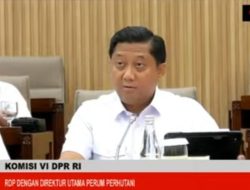“Dirut Perhutani Dapat Julukan ‘Good Father of Forest’ di DPR” siang ini